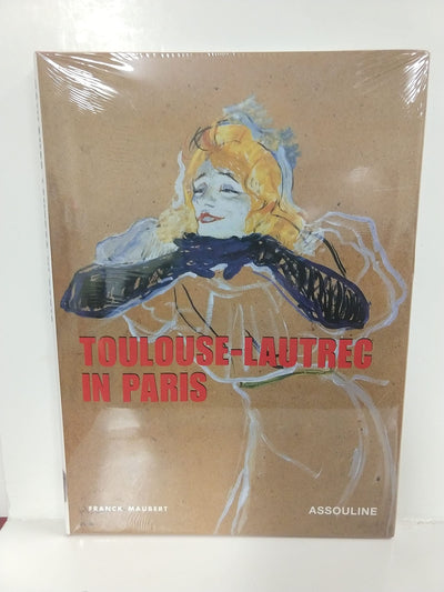 Toulouse-Lautrec in Paris