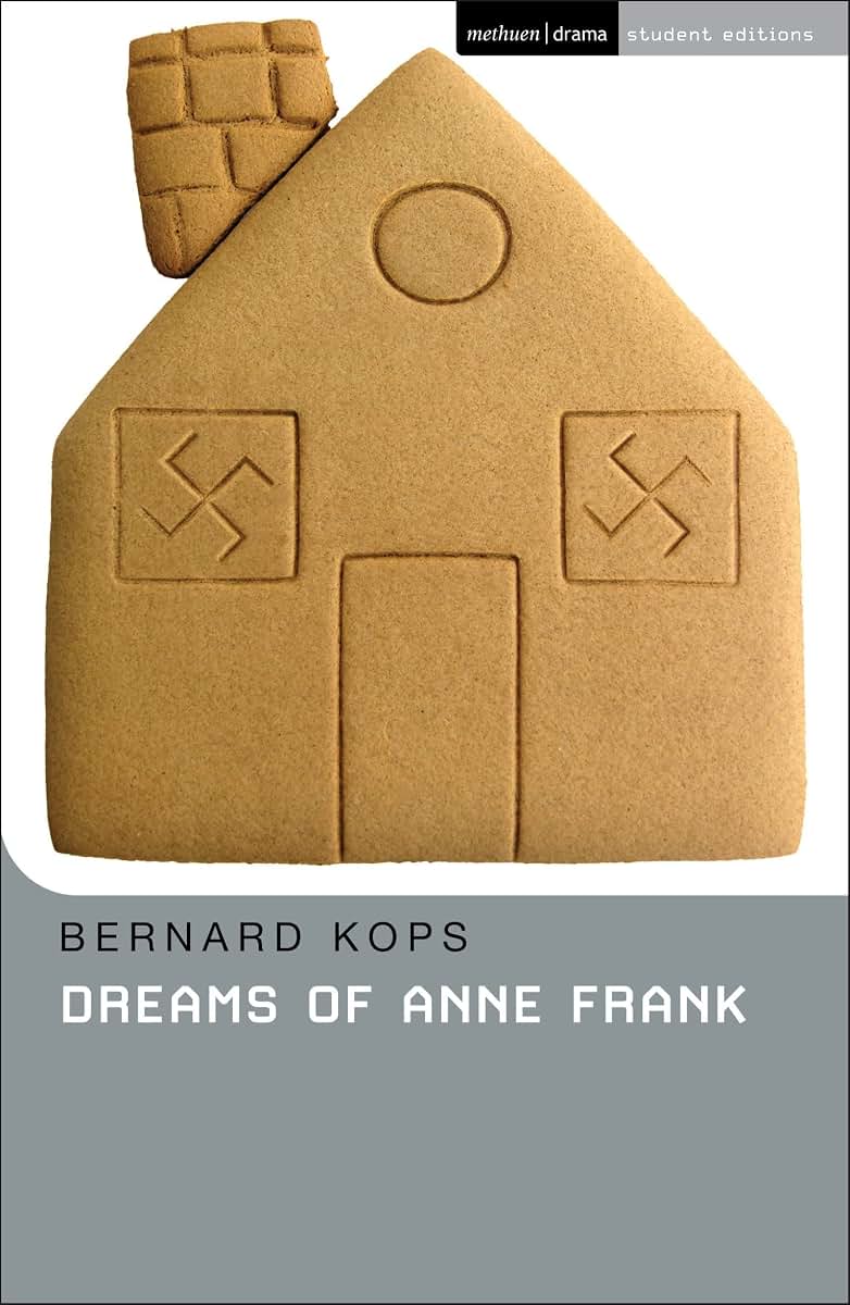 Dreams Of Anne Frank (Student Editions)