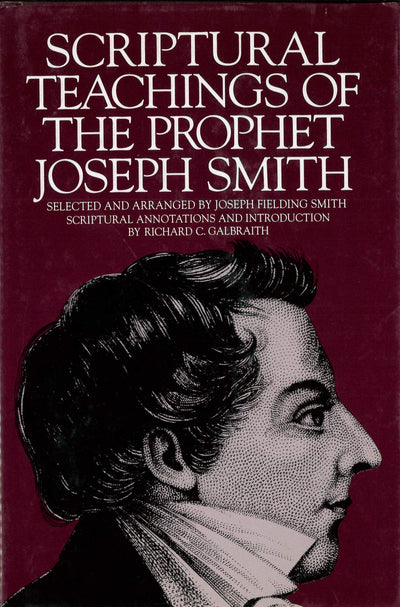 Scriptural Teachings of the Prophet Joseph Smith by Smith, J