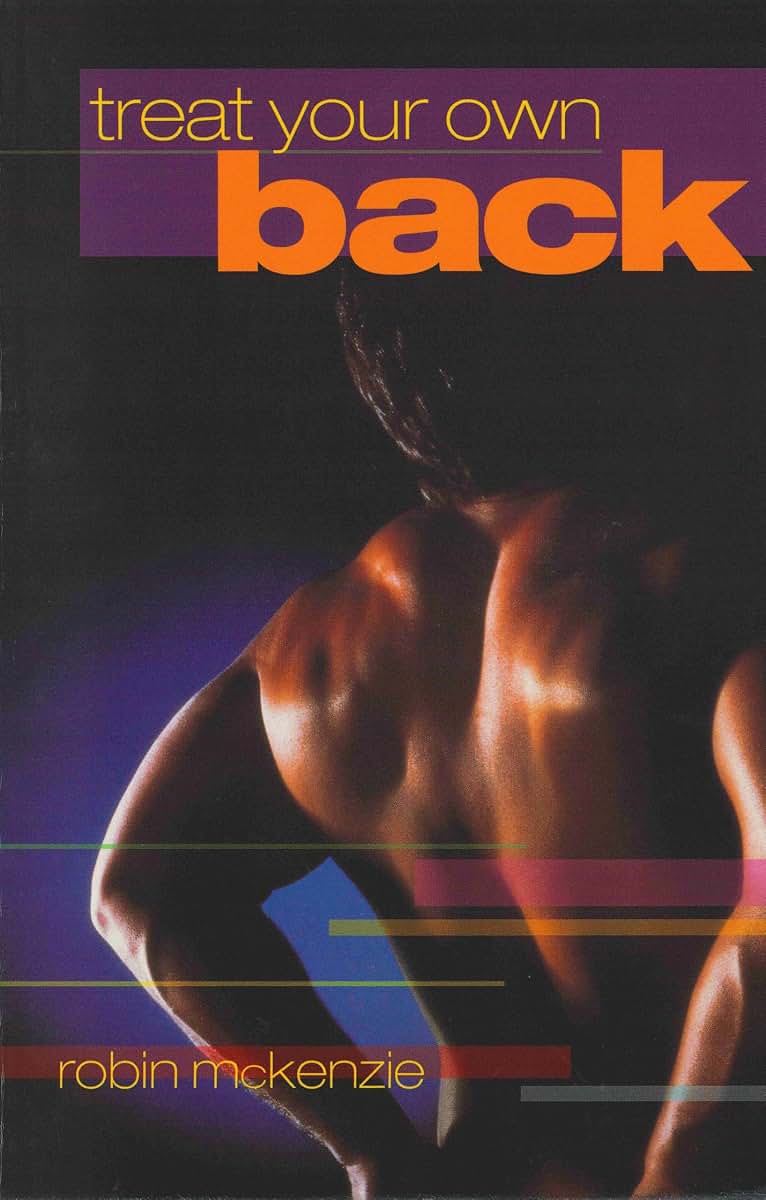 Treat Your Own Back by Robin A. McKenzie