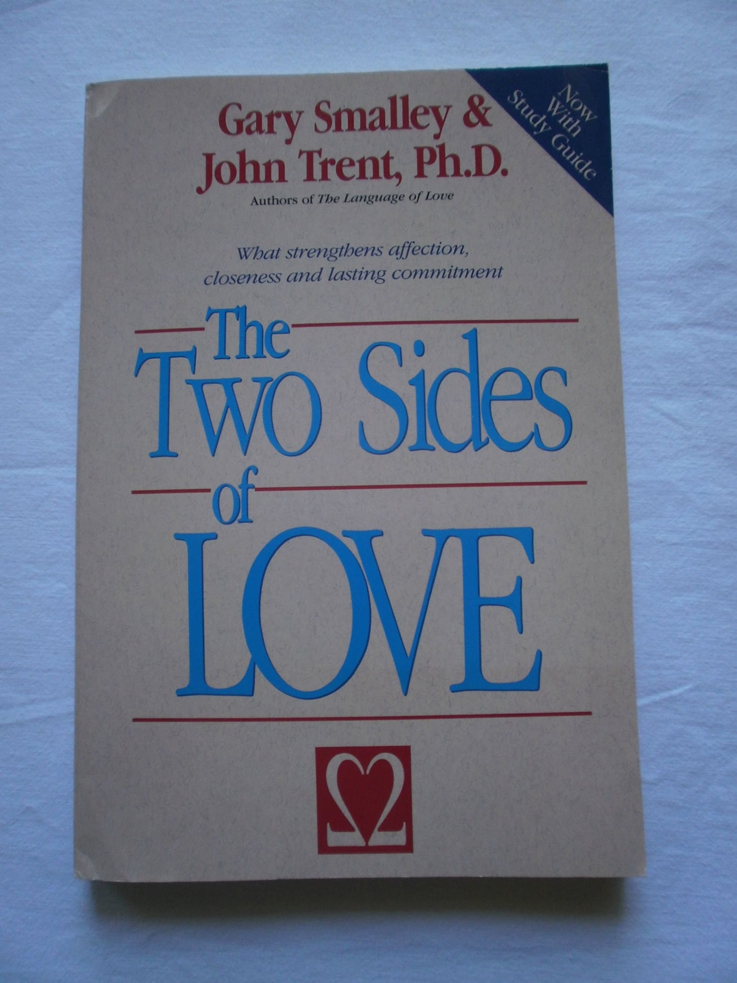 The Two Sides of Love: Using Personality Strengths to Greatly Improve Your Relationships