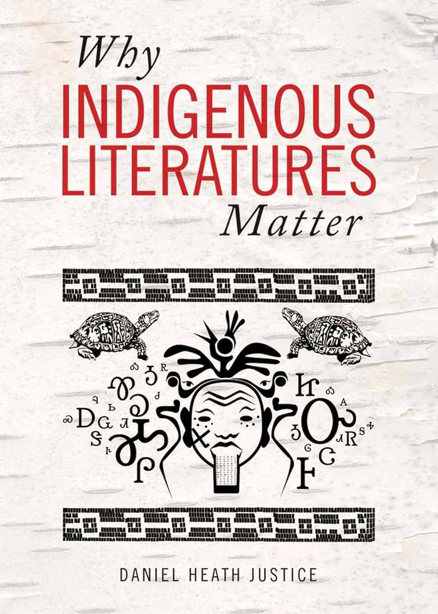 Why Indigenous Literatures Matter (Indigenous Studies)