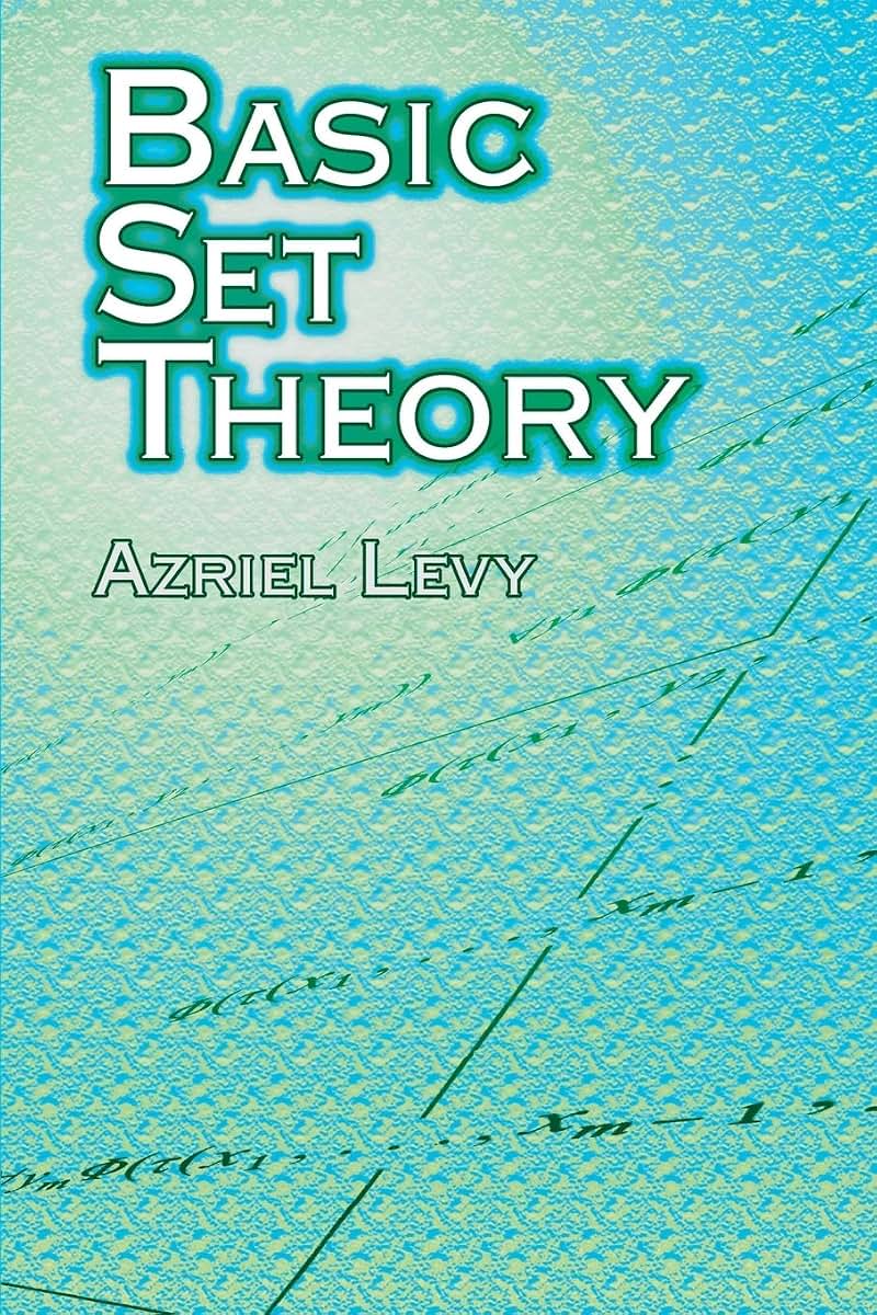 Basic Set Theory (Dover Books on Mathematics) by Azriel Levy