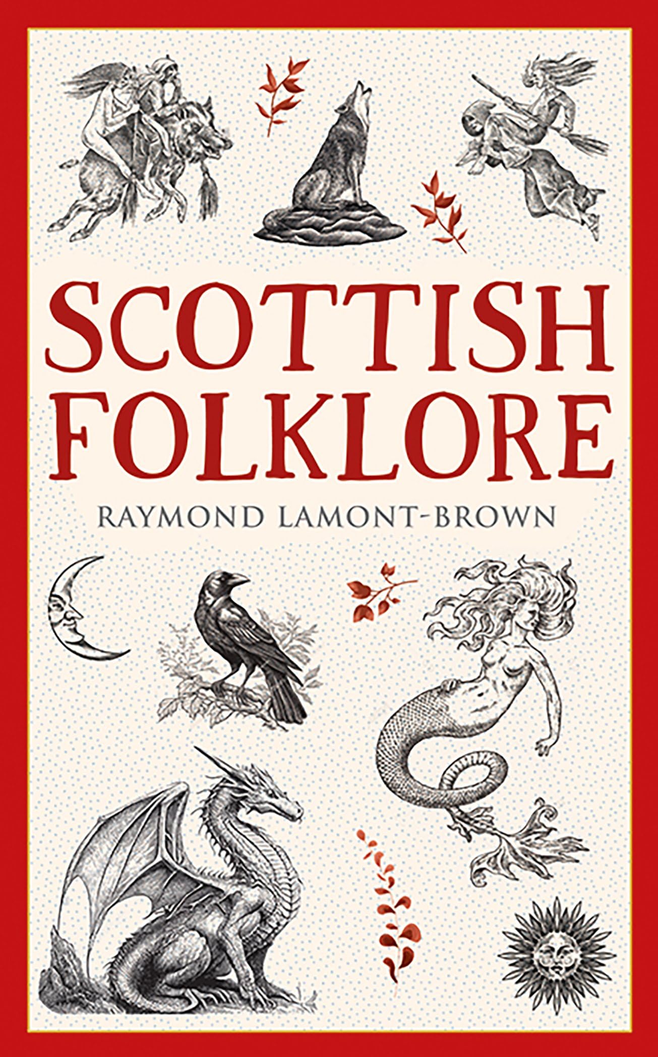 Scottish Folklore (Traditional Scotland)