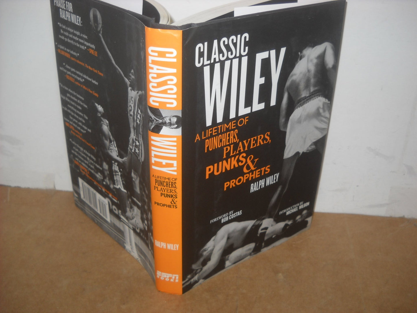Classic Wiley: A Lifetime of Punchers, Players, Punks and Prophets (THE GREAT AMERICAN SPORTSWRITER SERIES)