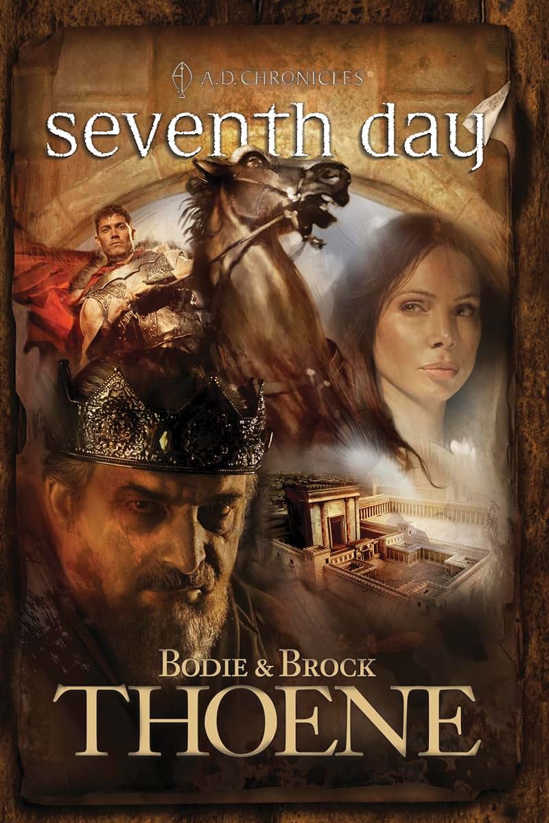 Seventh Day (A. D. Chronicles, Book 7)