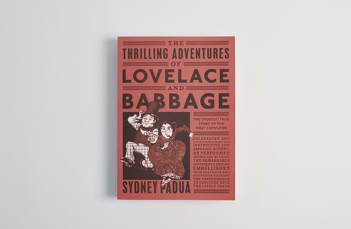 Thrilling Adventures Lovelace & Babbage by Sydney Padua