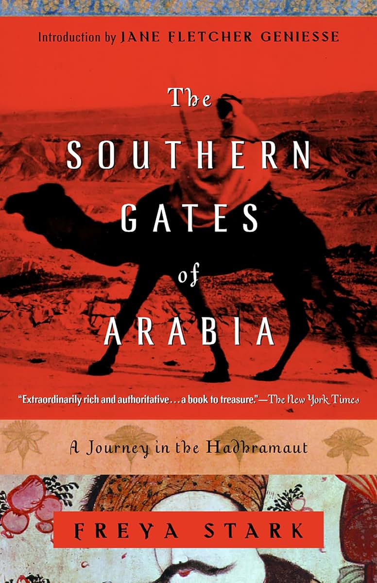The Southern Gates of Arabia: A Journey in the Hadhramaut (M