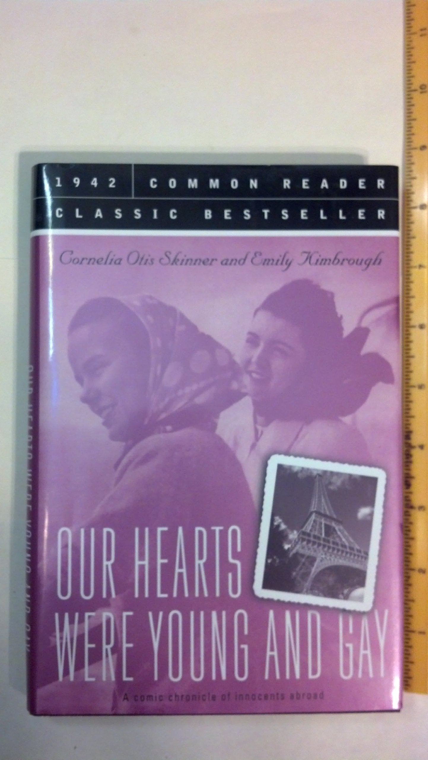 Our Hearts Were Young And Gay: An Unforgettable Comic Chronicle of Innocents Abroad in the 1920s
