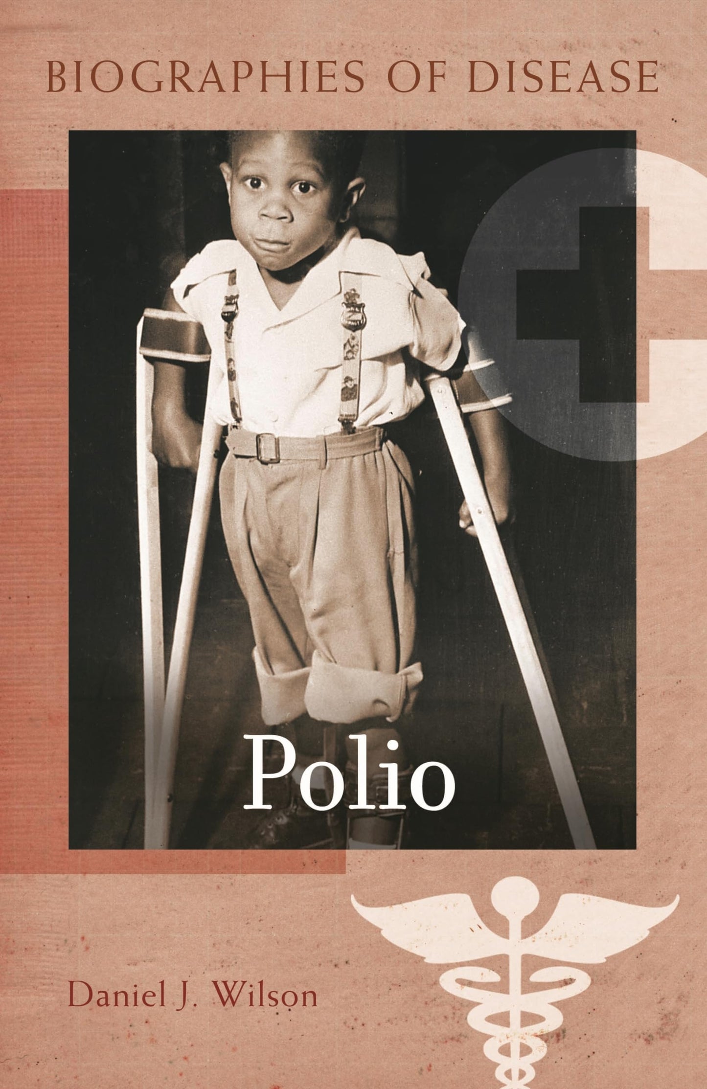 Polio (Biographies of Disease)