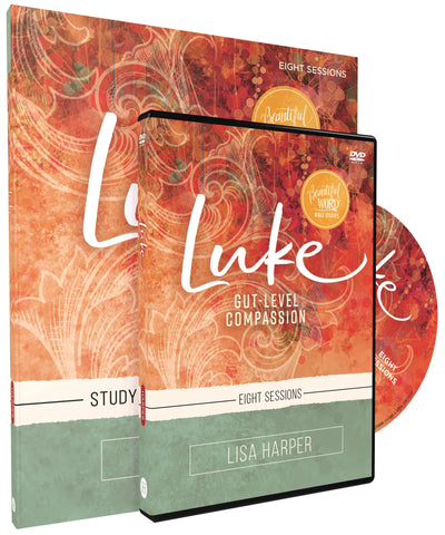 Luke Study Guide with DVD: Gut-Level Compassion (Beautiful Word Bible Studies)