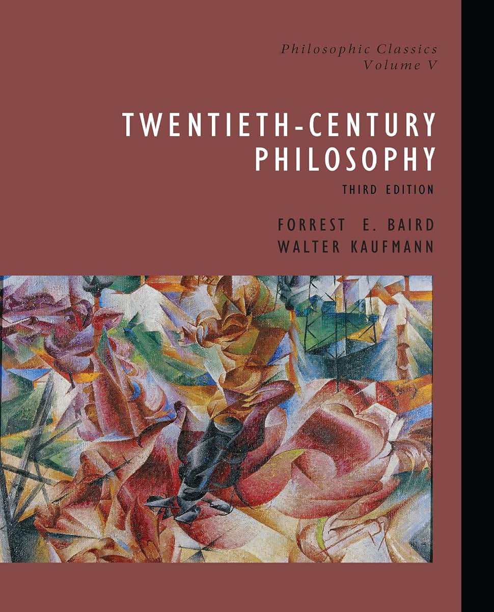 Philosophic Classics, Volume V: 20th-Century Philosophy