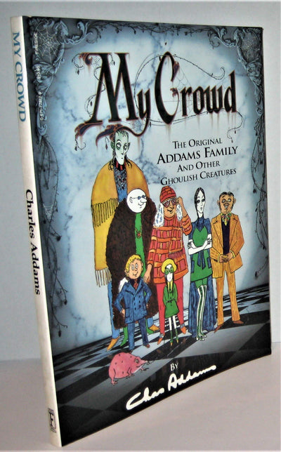 My Crowd by Addams, Charles