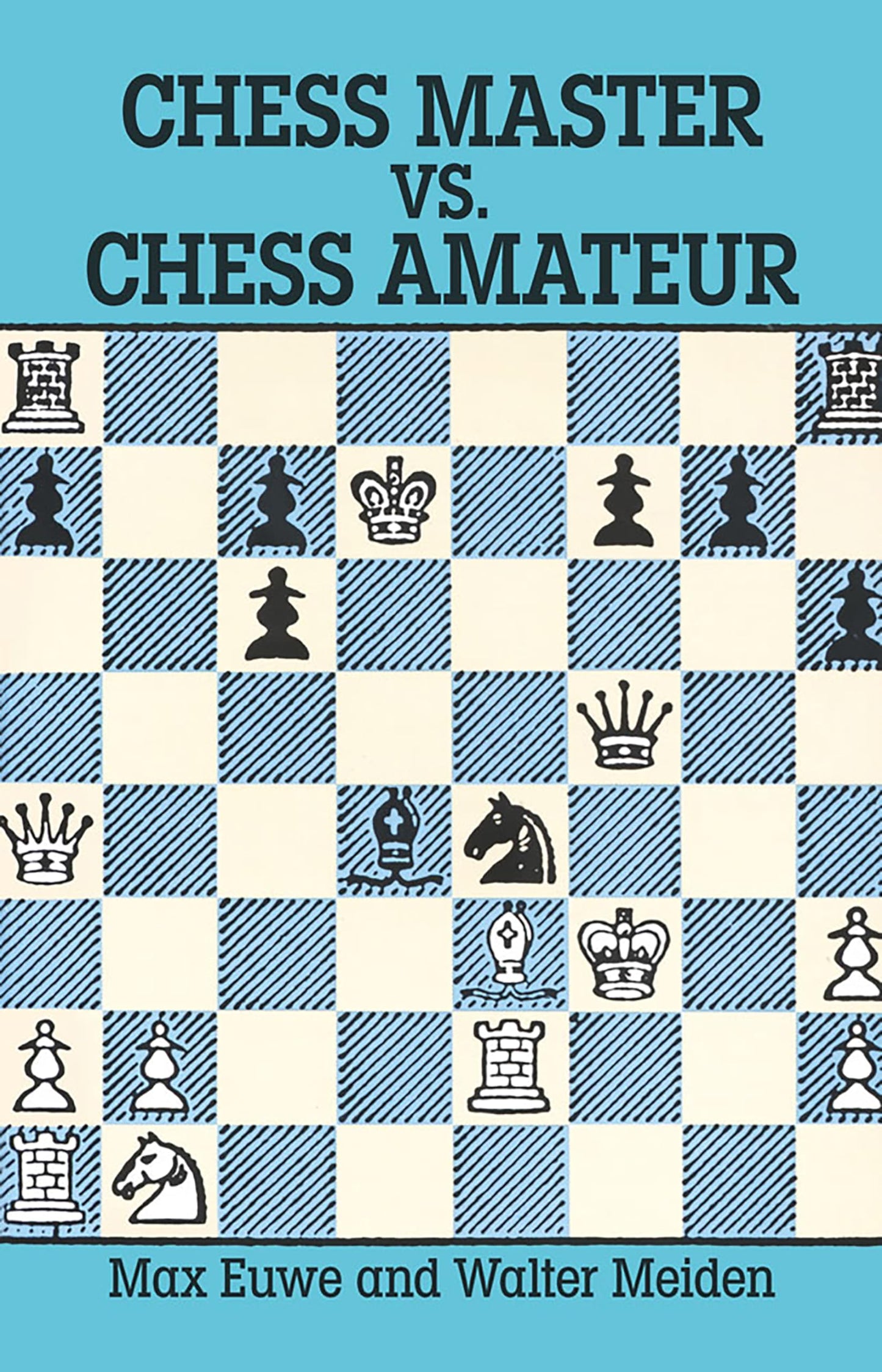 Chess Master vs. Chess Amateur (Dover Chess)