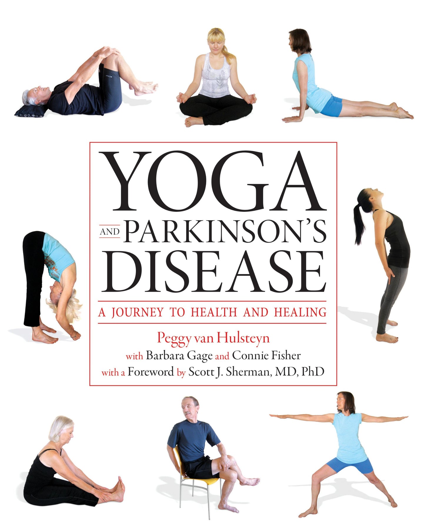 Yoga and Parkinson's Disease: A Journey to Health and Healin