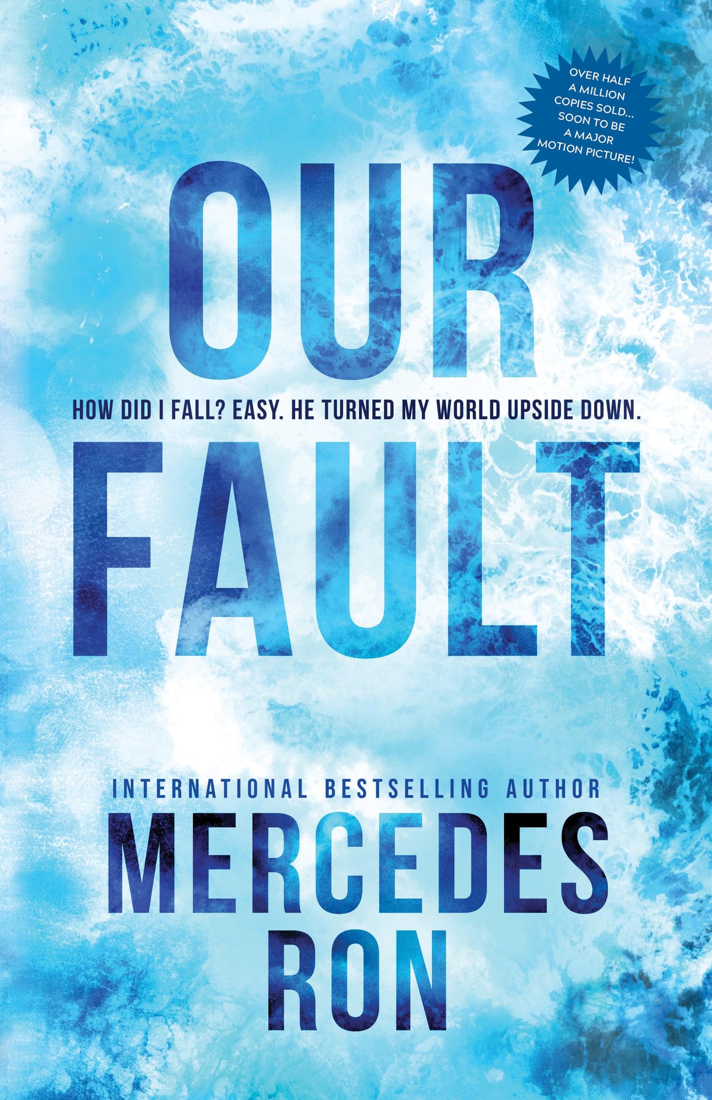 Our Fault (Culpable, 3) by Ron, Mercedes