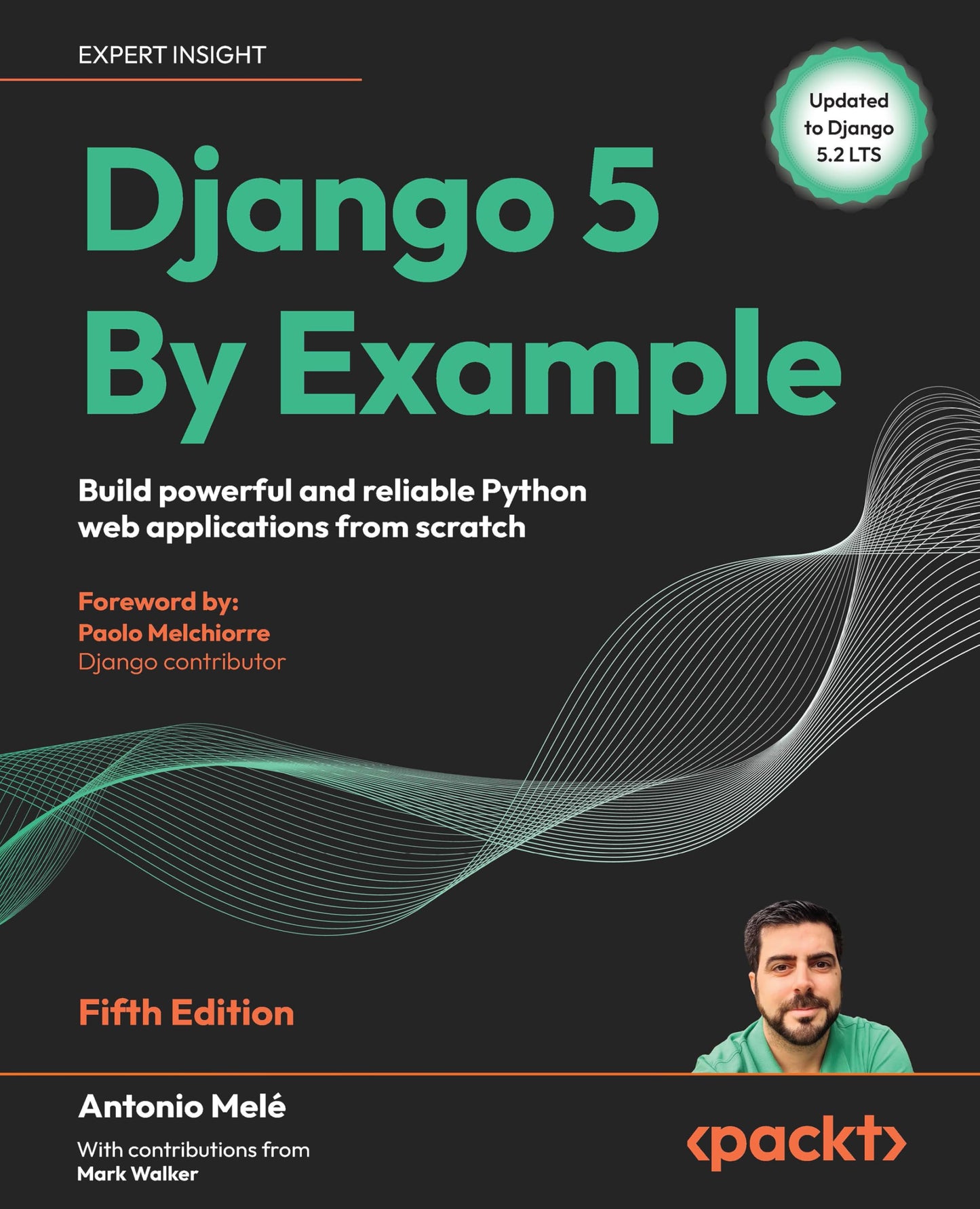 Django 5 By Example: Build powerful and reliable Python web applications from scratch