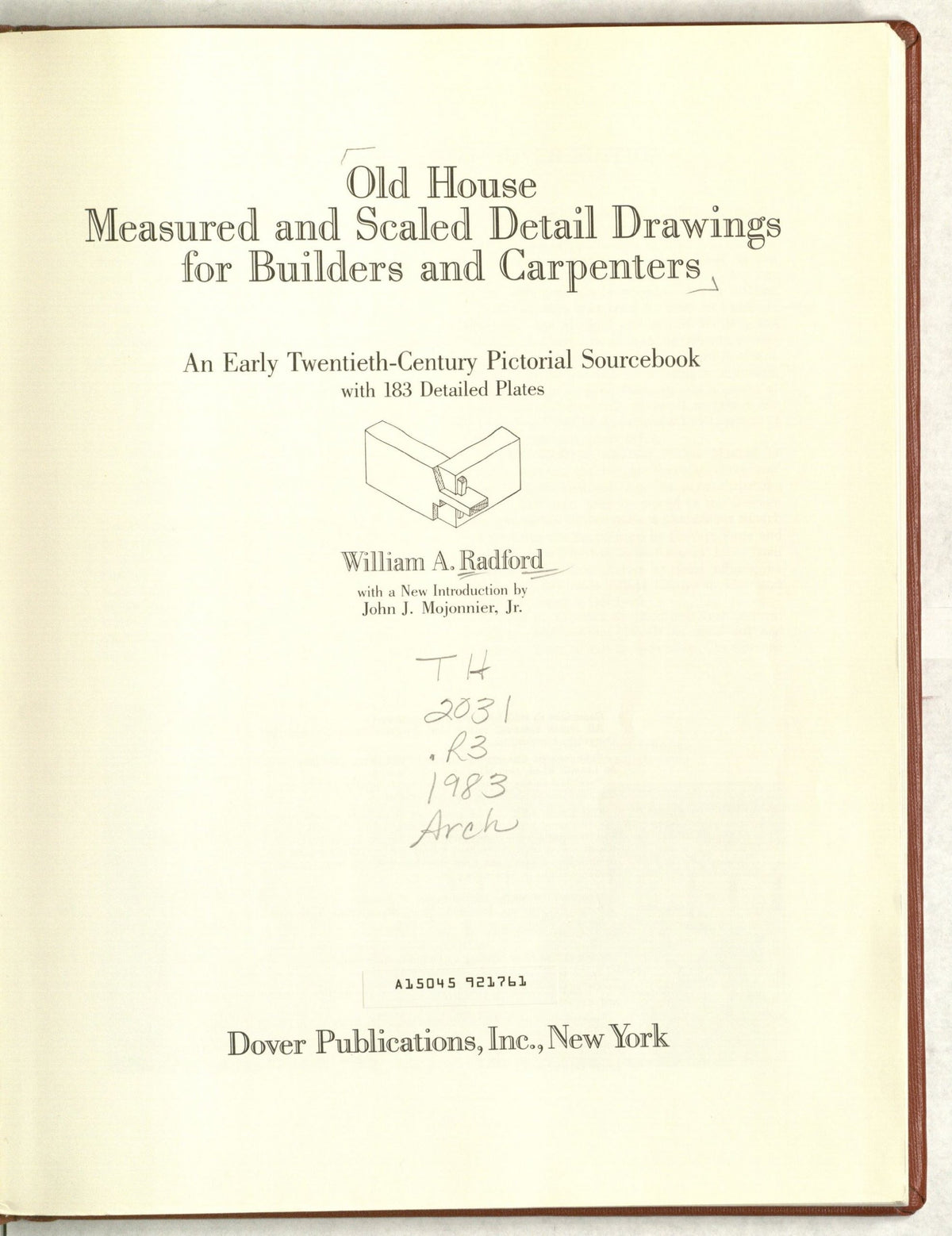 Old House Measured and Scaled Detail Drawings: for Builders and Carpenters