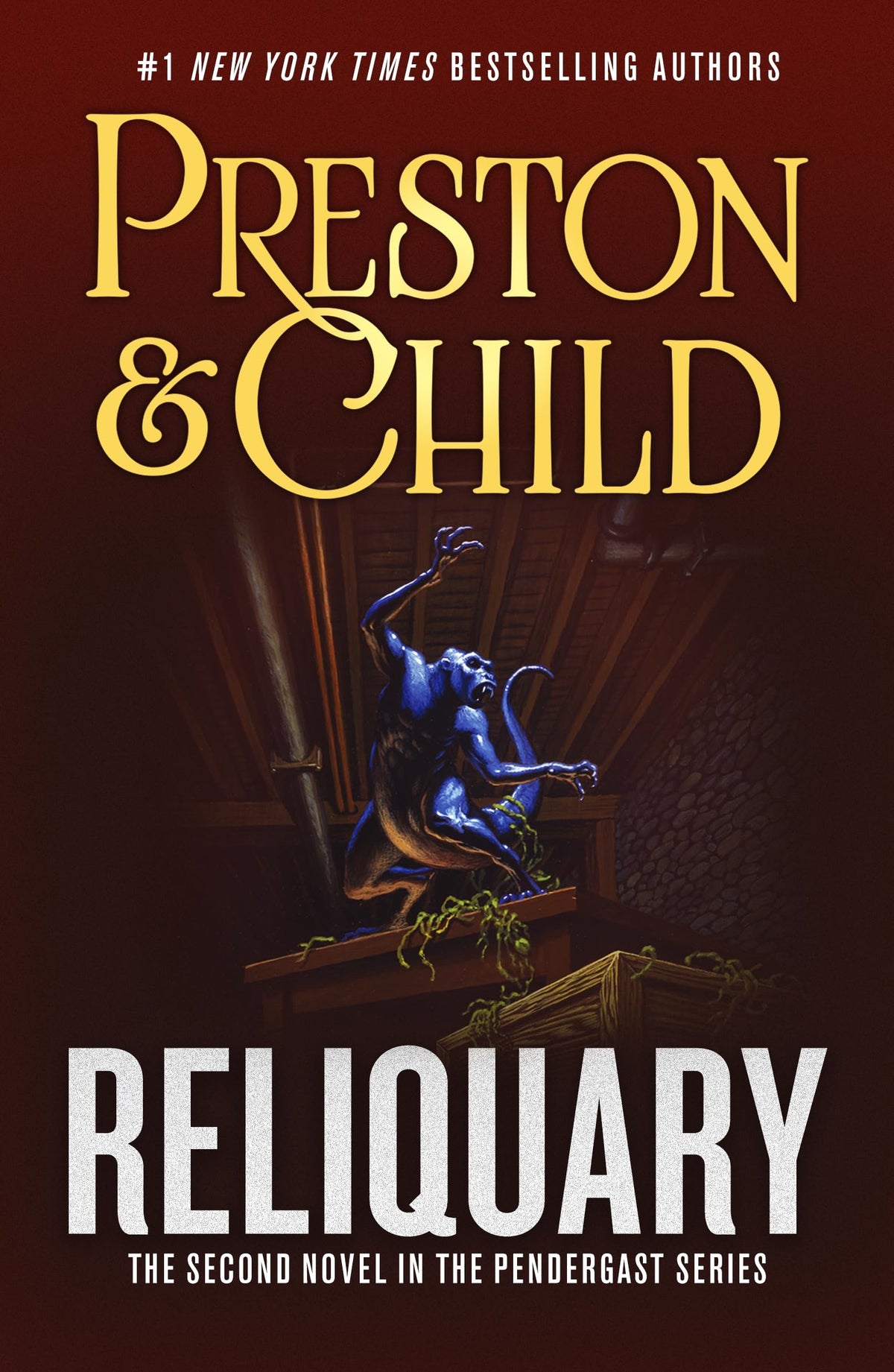 Reliquary: The Second Novel in the Pendergast Series (Pendergast, 2)