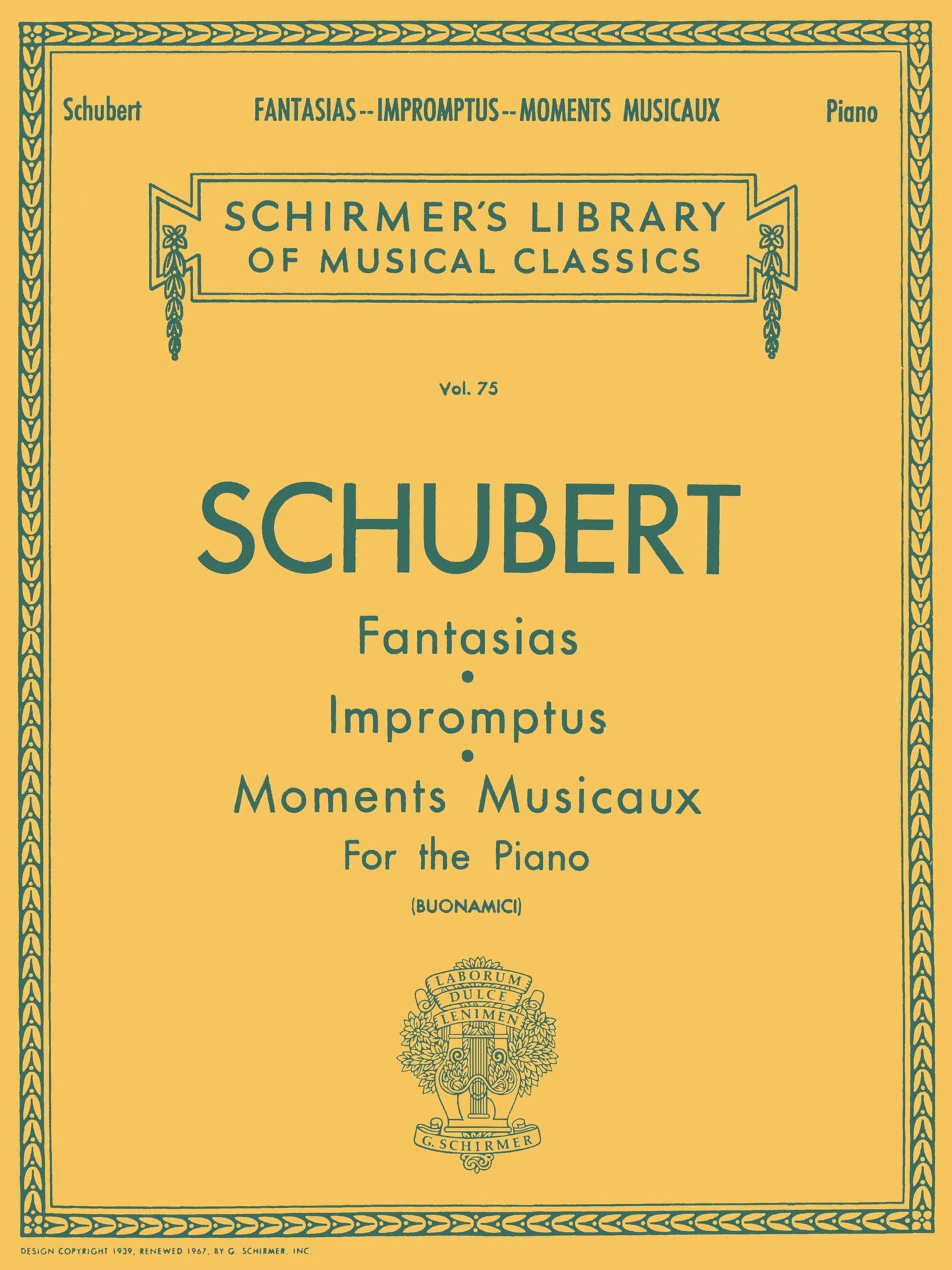 Fantasias, Impromptus, Moments Musicaux - Piano Sheet Music Schirmer Library of Classics Volume 75 Advanced Classical Piano Collection by Franz Schubert G. Schirmer Edition