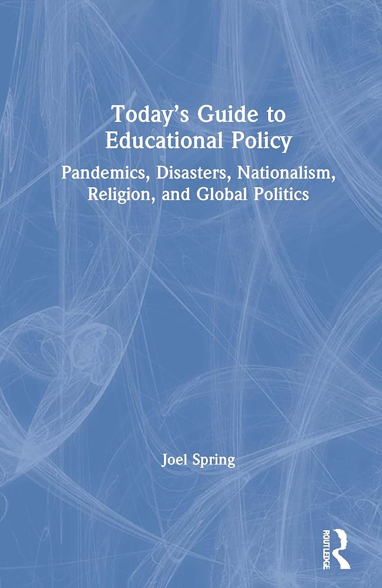 Todays Guide to Educational Policy