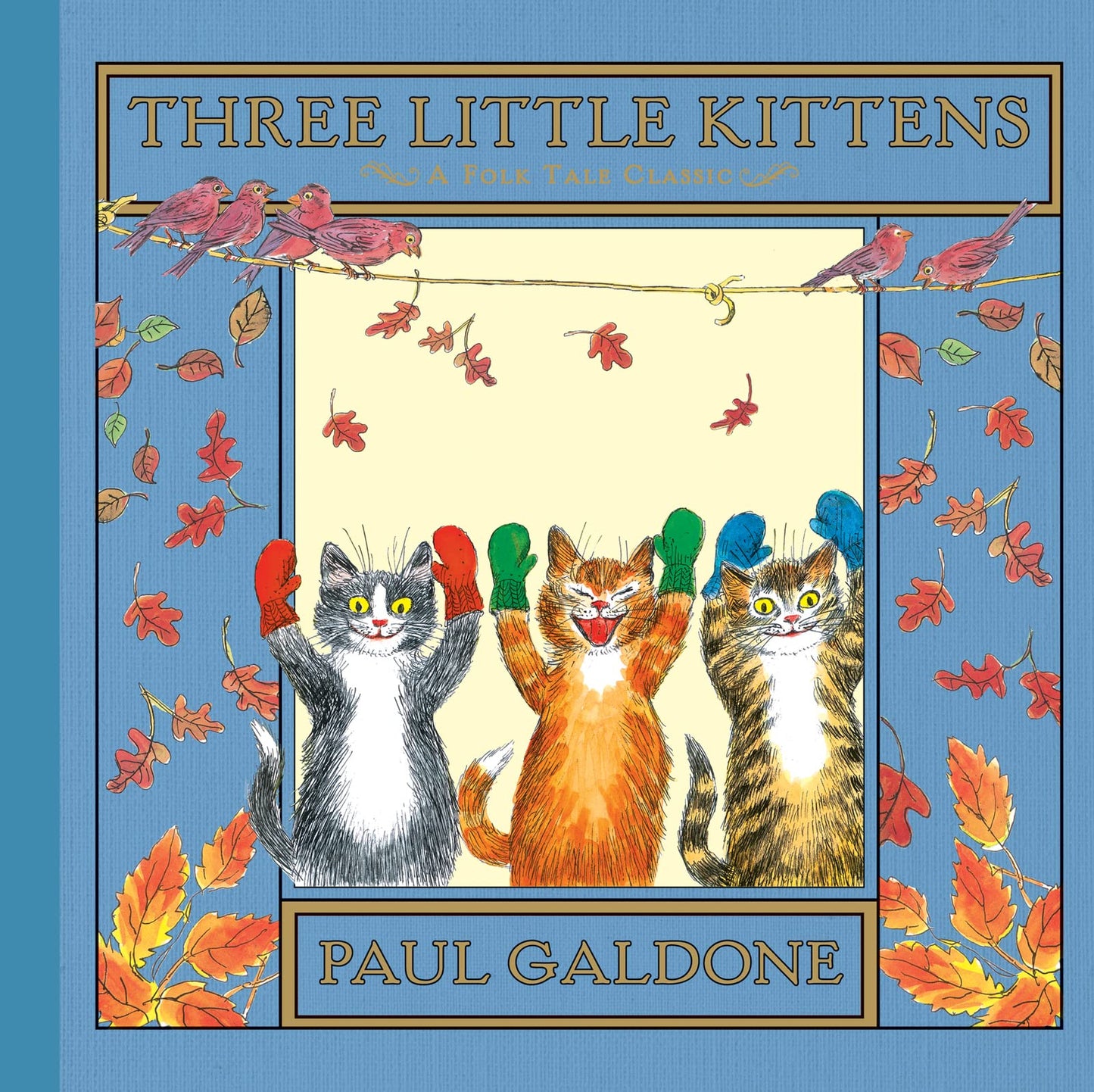 Three Little Kittens (Folk Tale Classics)