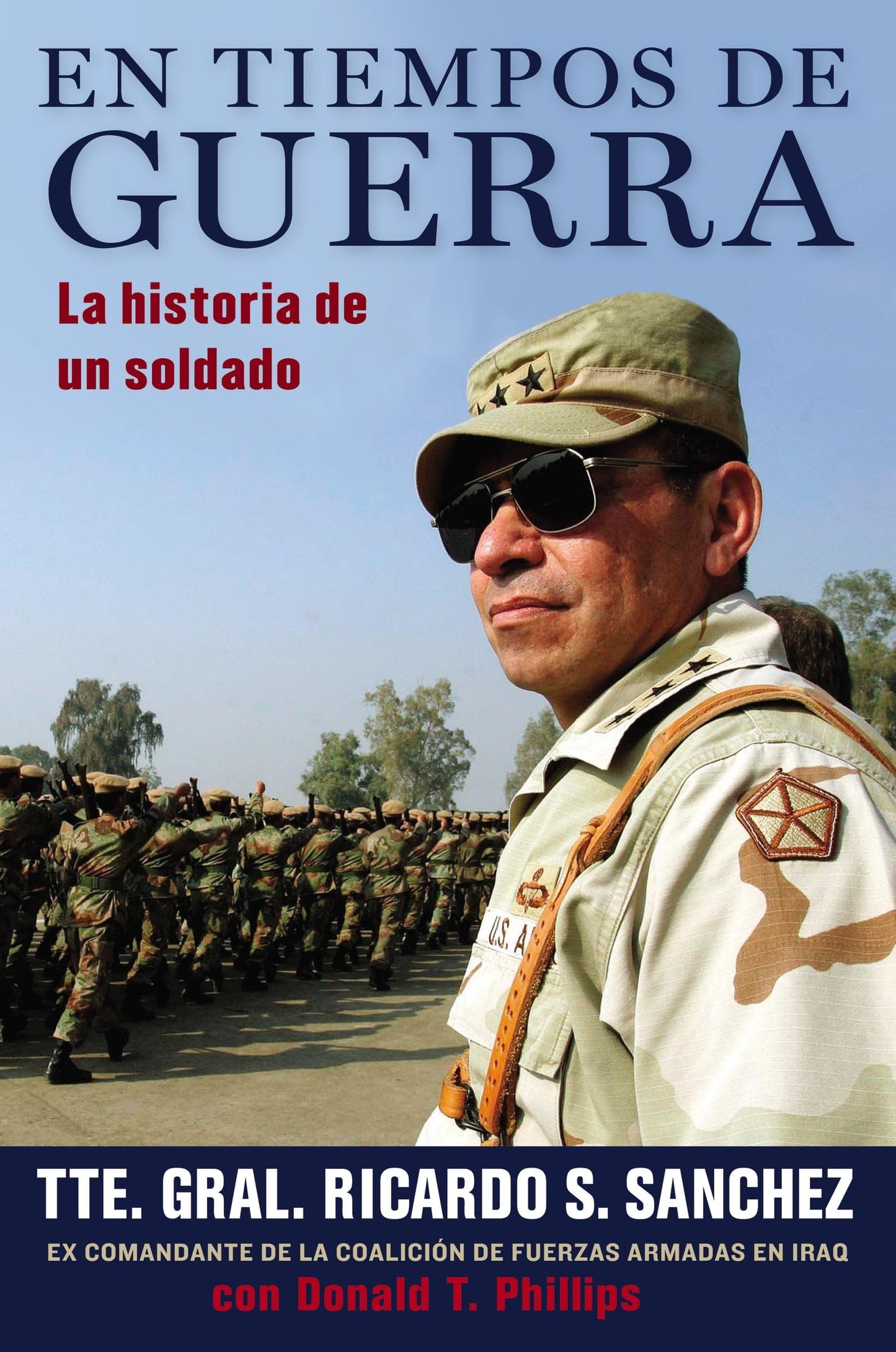 En tiempos de guerra: La historia de un soldado (Spanish Edition)