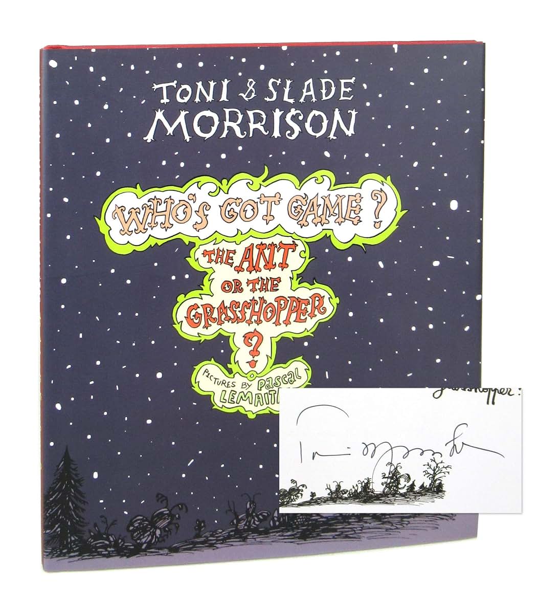 The Ant or the Grasshopper? (Who's Got Game?) by Morrison, T