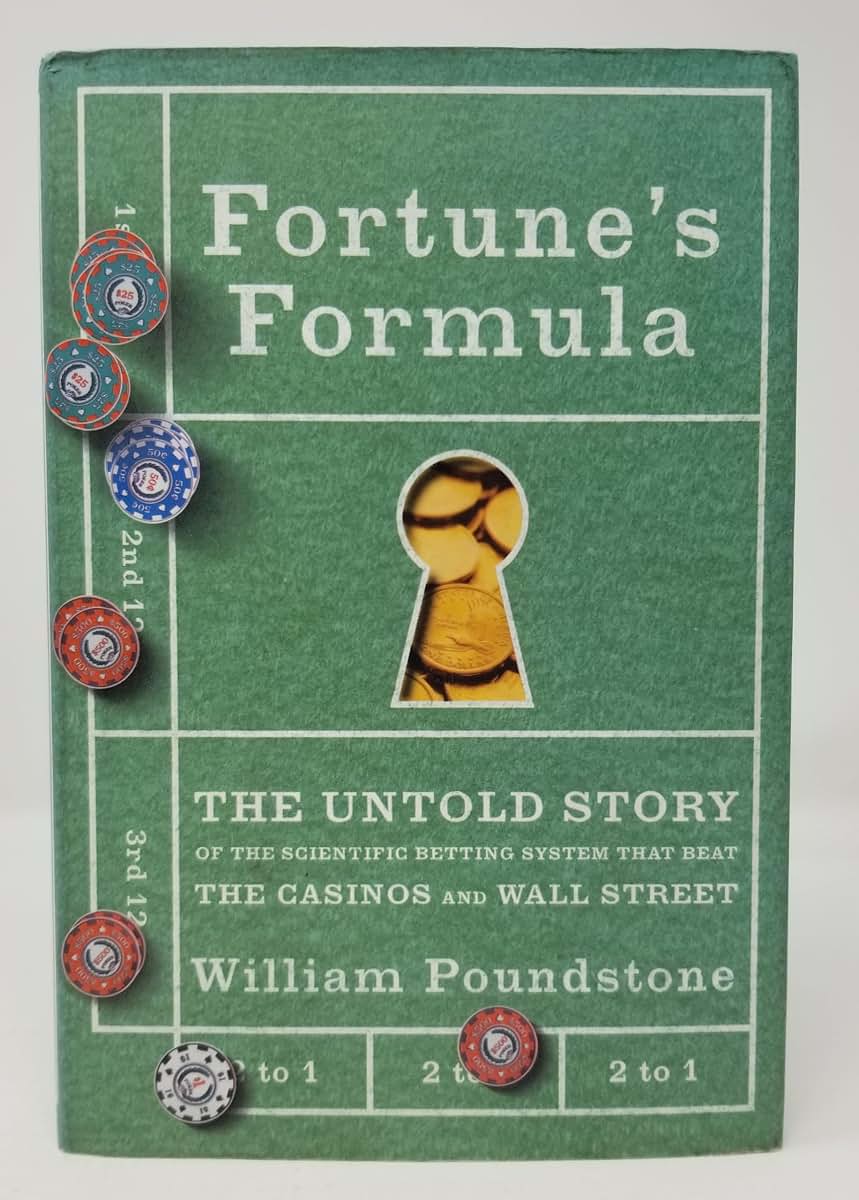 Fortune's Formula: The Untold Story of the Scientific Bettin