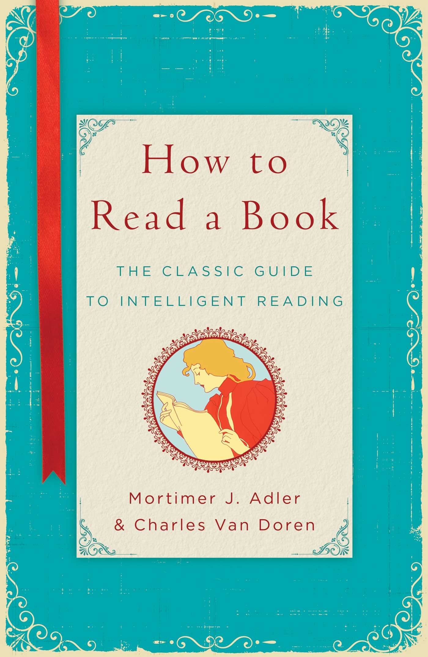 How to Read a Book by Mortimer Jerome Adler (New)