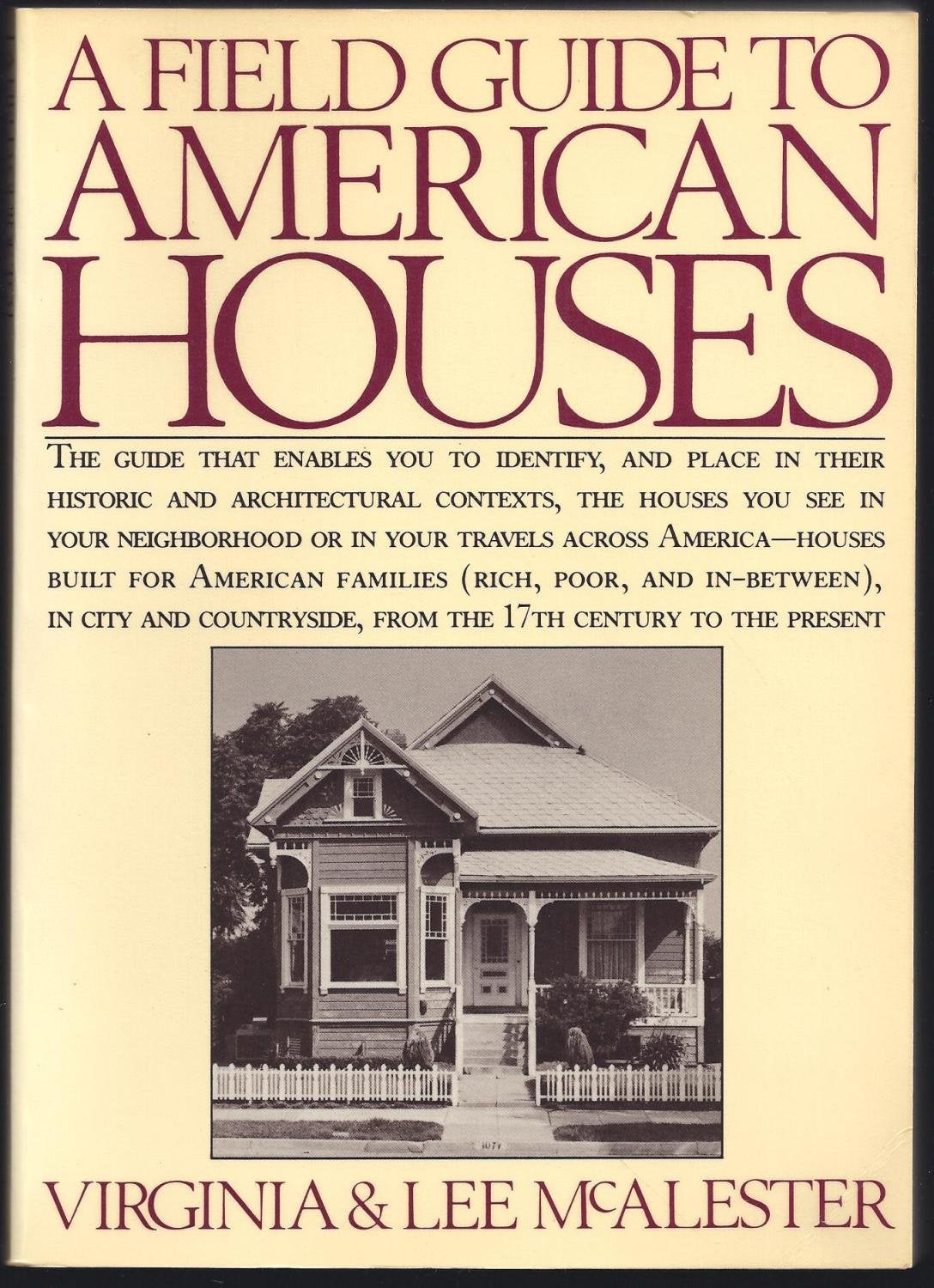 A Field Guide to American Houses