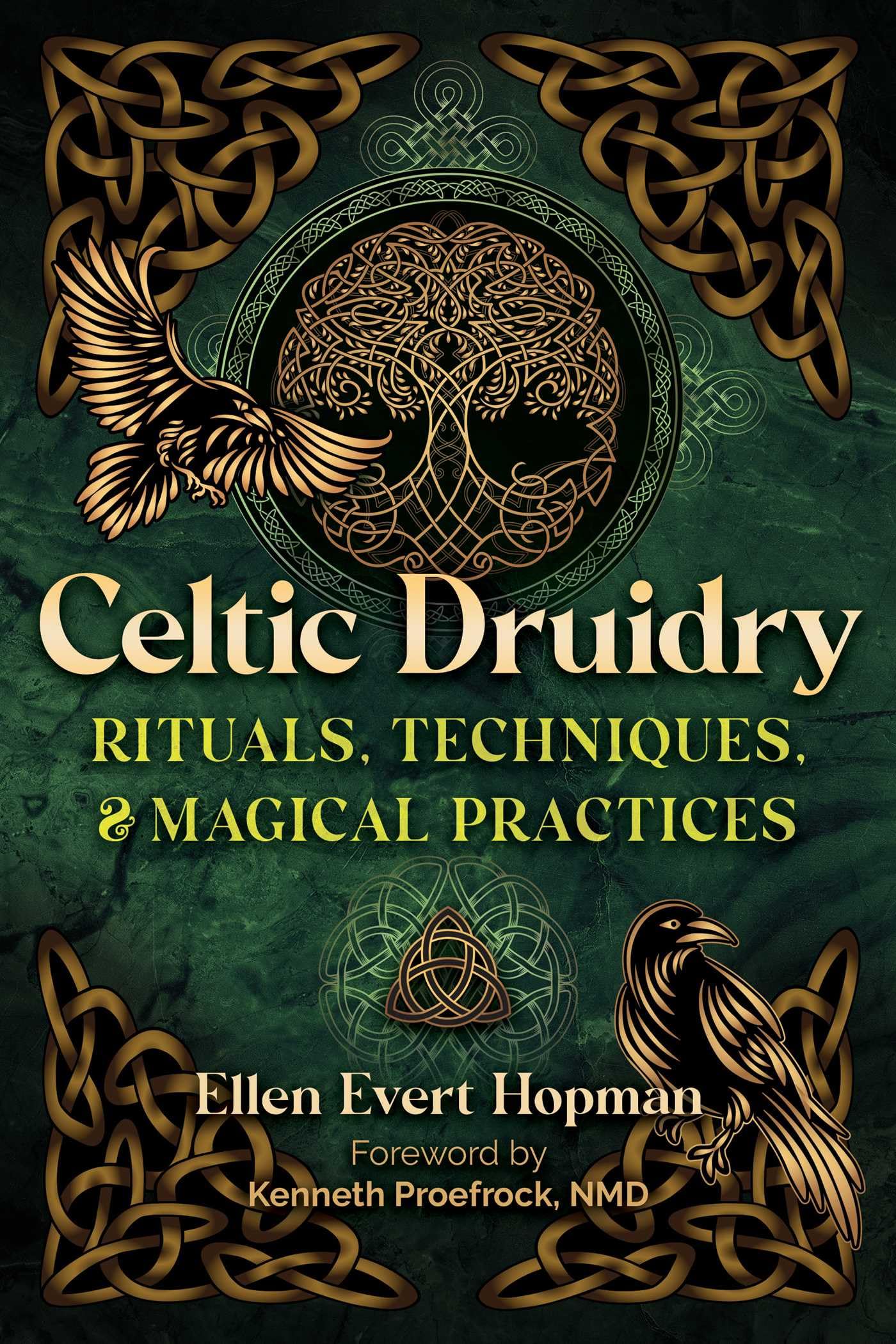Celtic Druidry: Rituals, Techniques, and Magical Practices