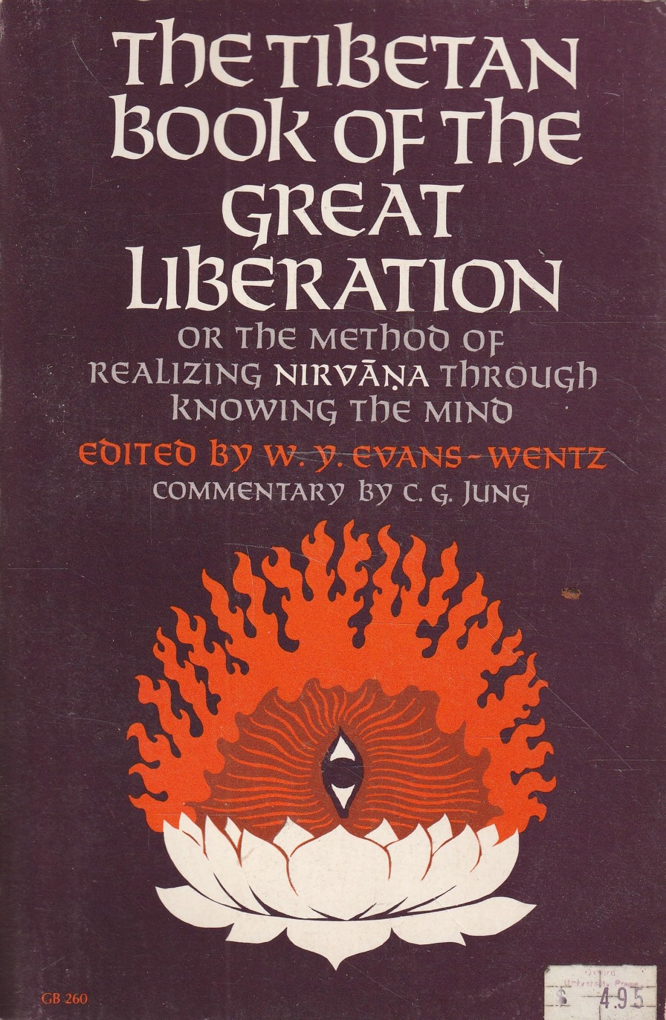 The Tibetan Book of the Great Liberation: Or the Method of R