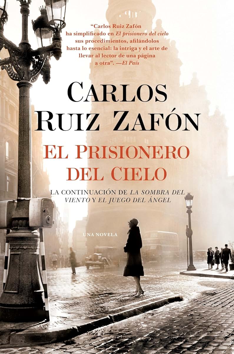 El Prisionero del Cielo / The Prisoner of Heaven (El cementerio de los libros olvidados) (Spanish Edition)