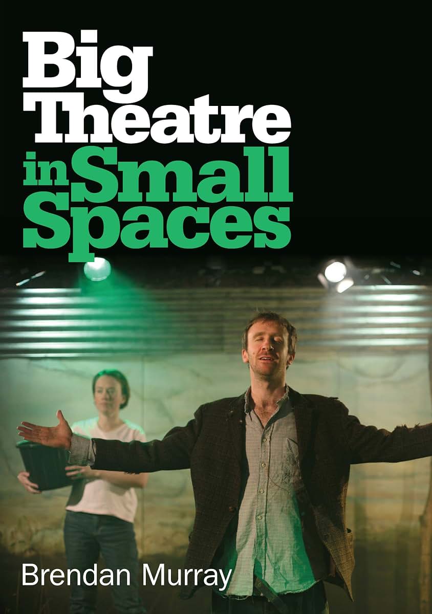 Big Theatre in Small Spaces: Little Britain