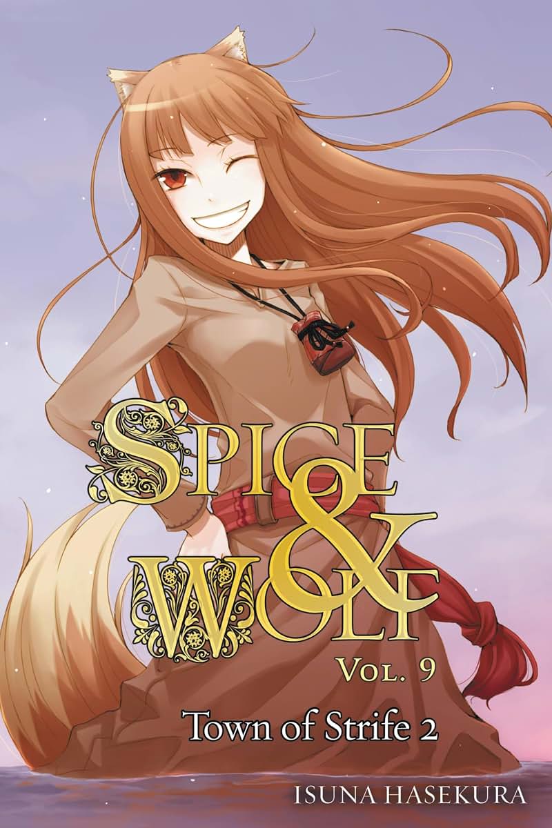 Spice and Wolf, Vol. 9: The Town of Strife II - light novel