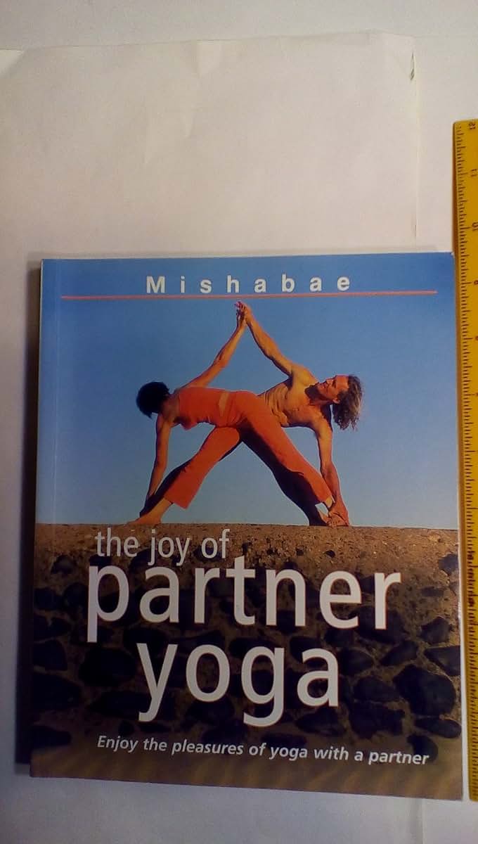 The Joy of Partner Yoga by Edmond, Mishabae