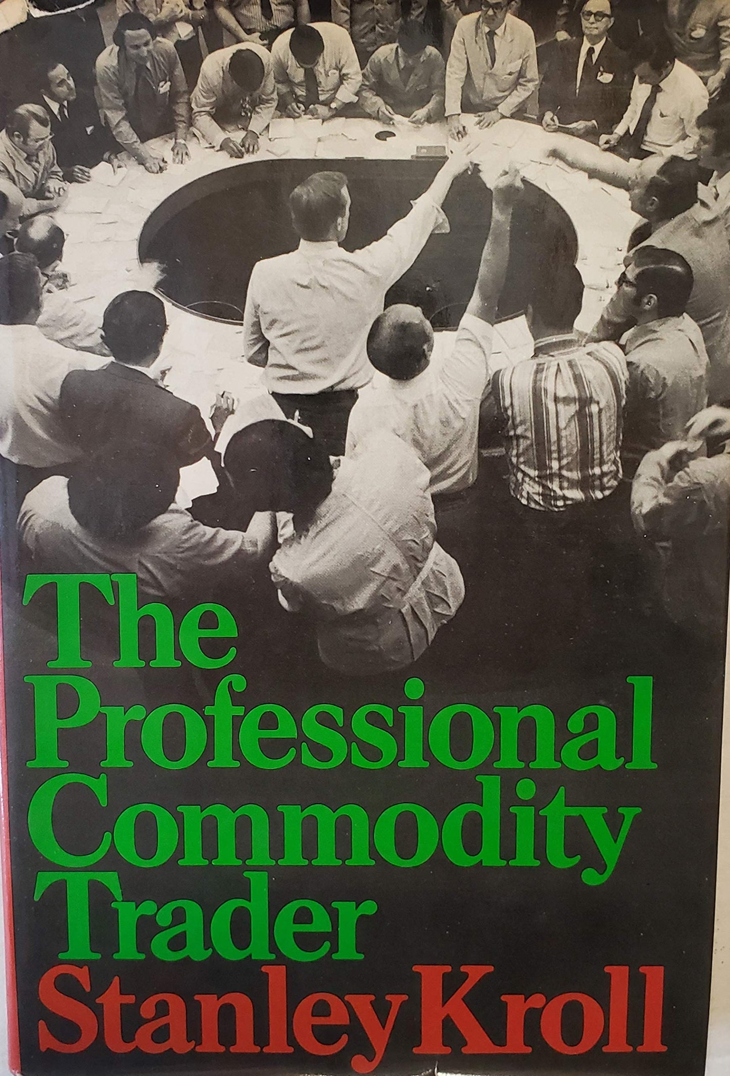 The Professional Commodity Trader (Look over My Shoulder) by
