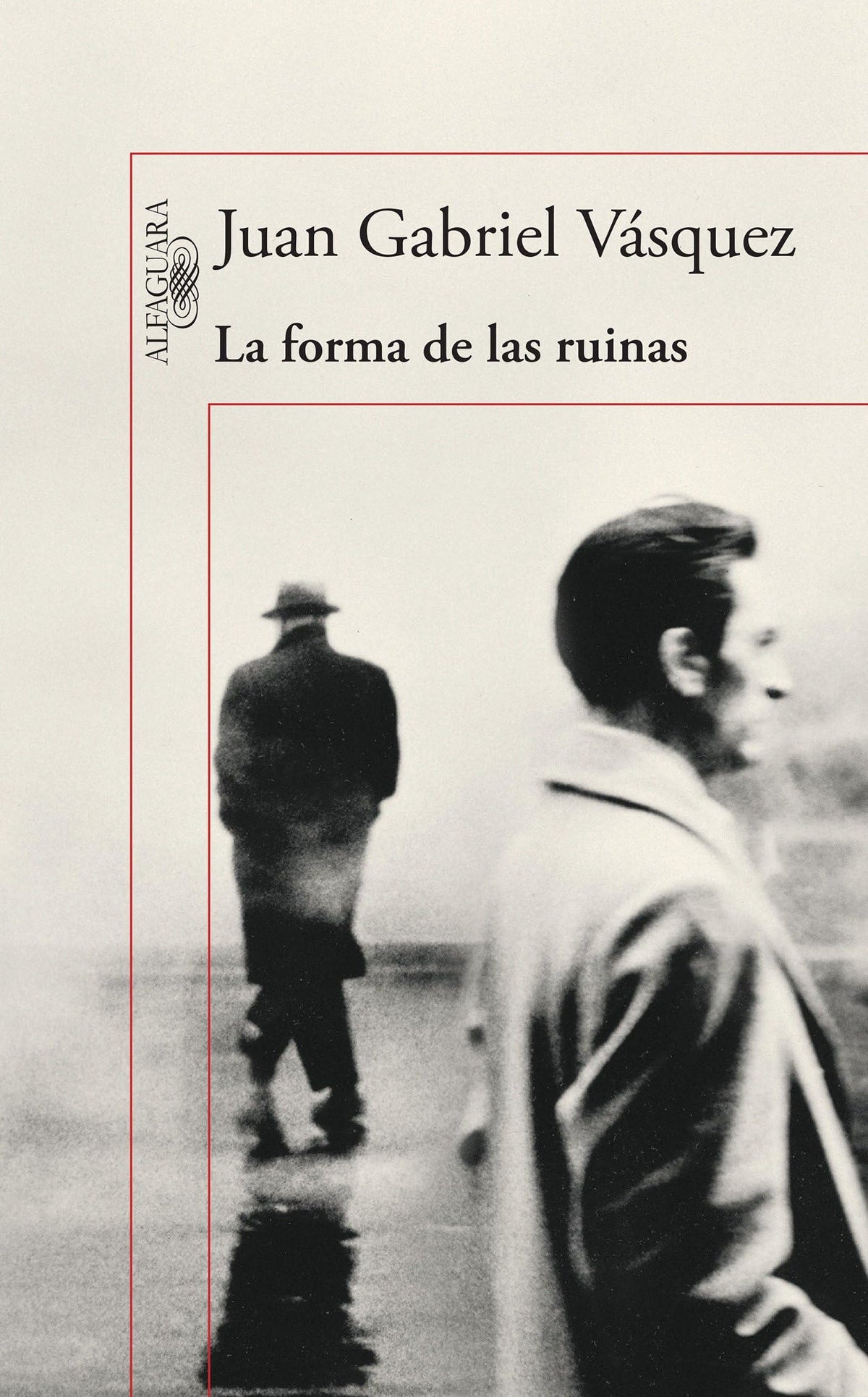 La forma de las ruinas / The Shape of the Ruins (Spanish Edition)