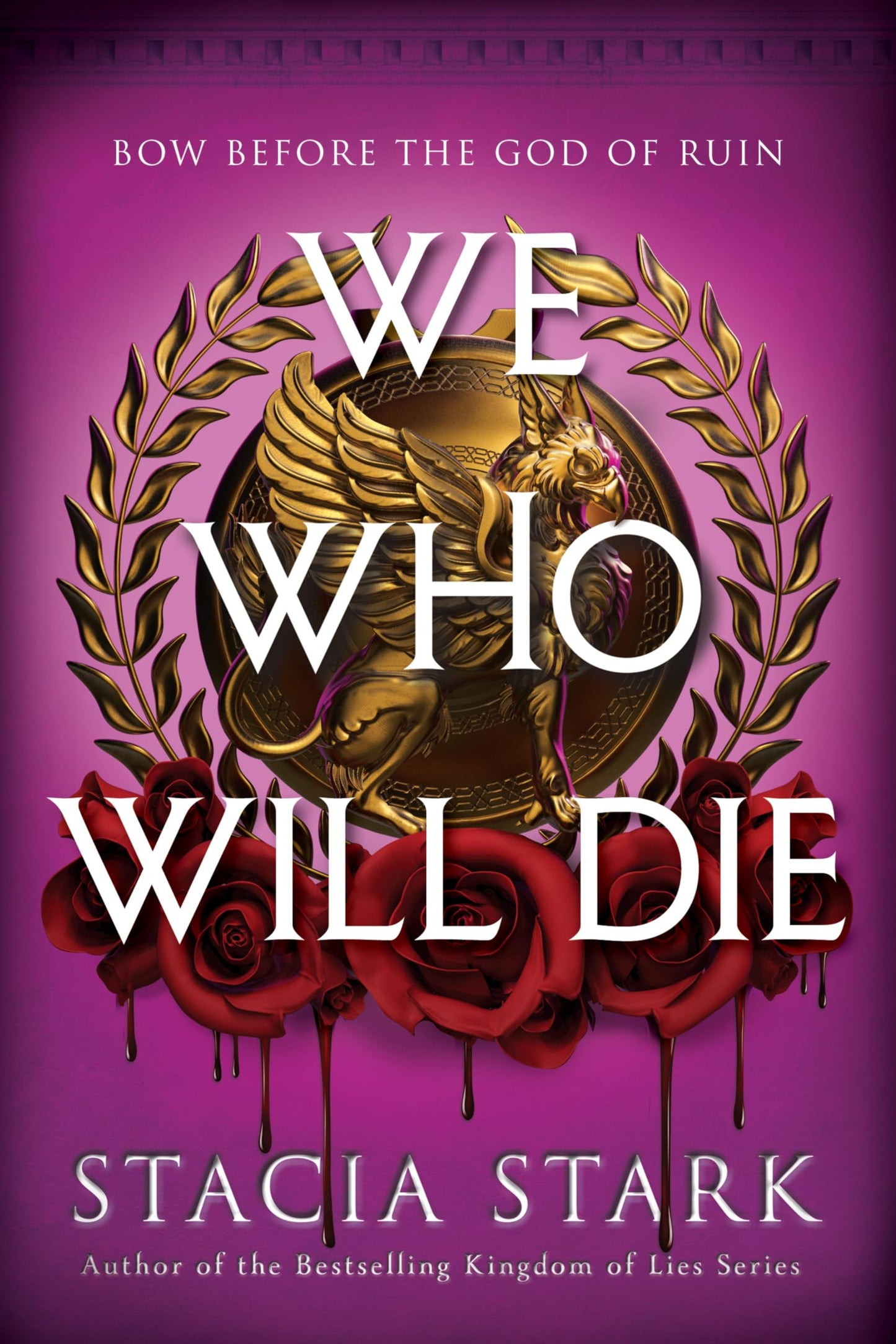 We Who Will Die (Deluxe Limited Edition): A Novel (Empire of Blood, 1)