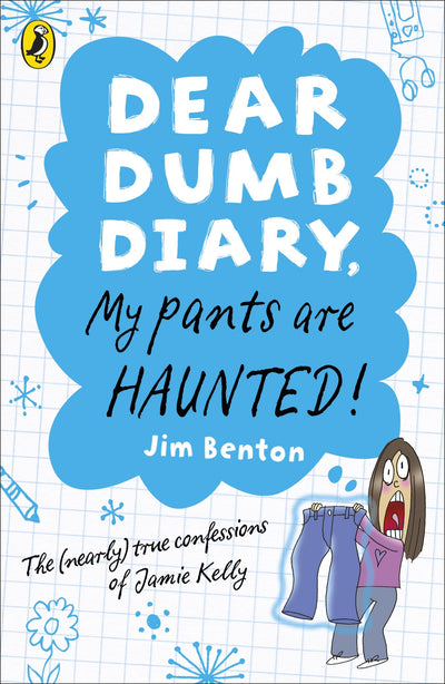 My Pants Are Haunted. Jim Benton