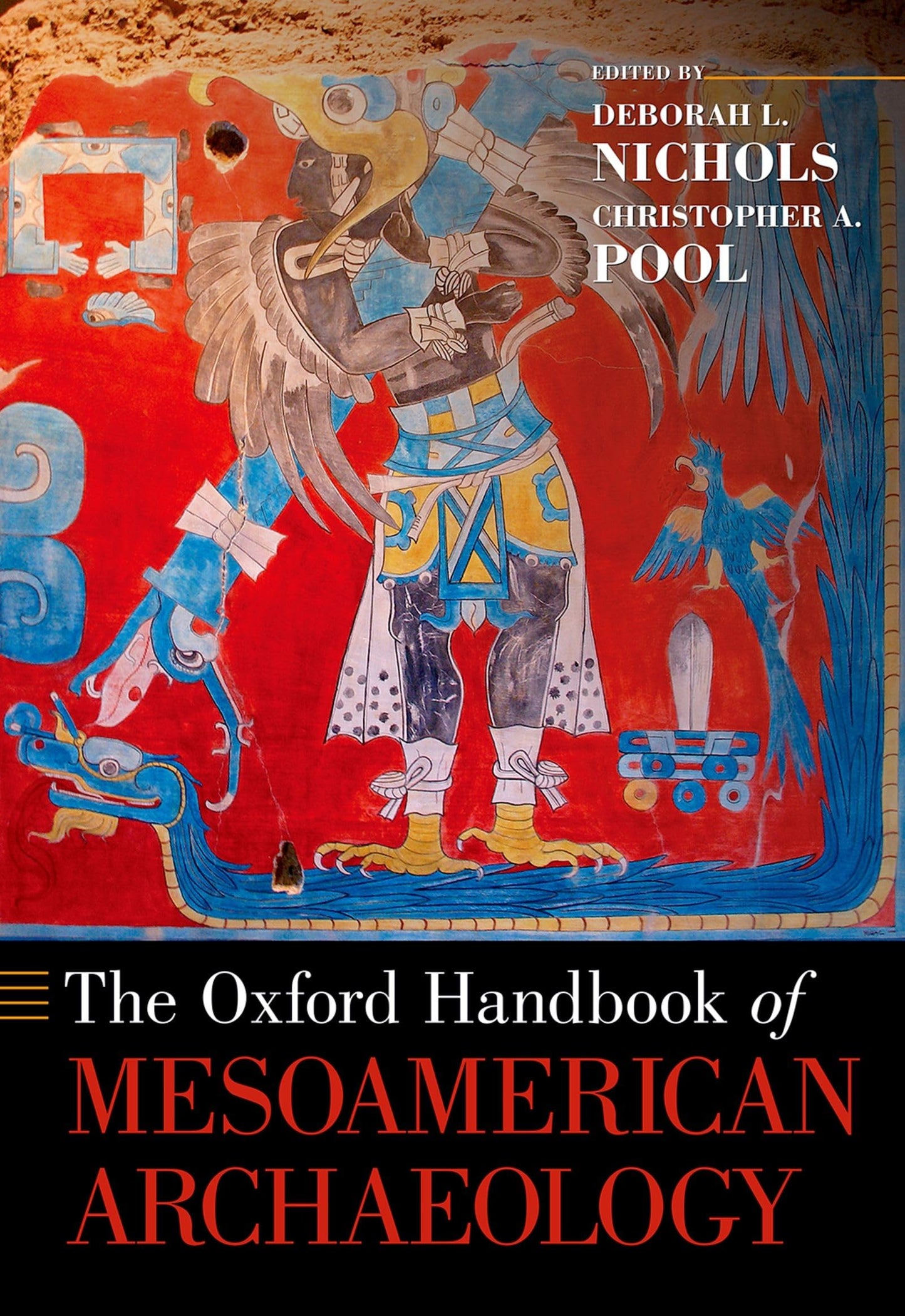 The Oxford Handbook of Mesoamerican Archaeology (Oxford Handbooks)