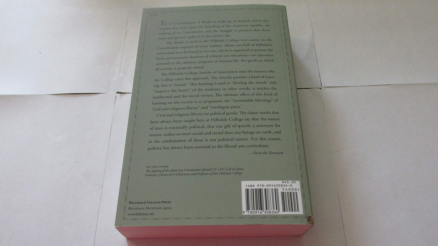 The U.S. Constitution: A Reader by Hillsdale College Politics