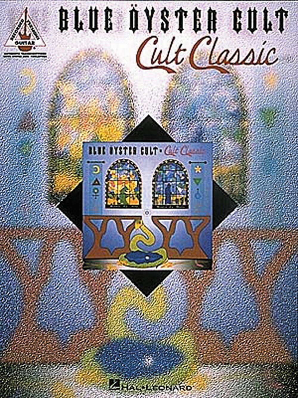 Blue Oyster Cult - Cult Classics (Guitar Recorded Versions)