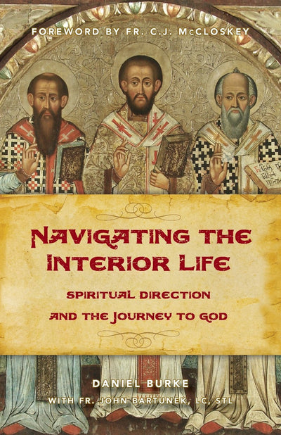 Navigating the Interior Life (OLD EDITION)