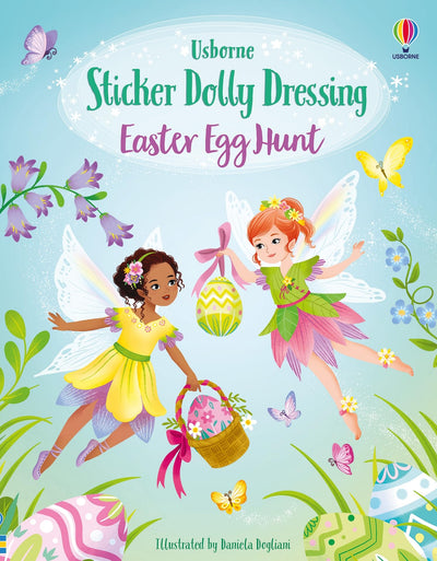 Sticker Dolly Dressing Easter Egg Hunt: Dress The Fairies and Explore Fairyland on an Easter Egg Hunt with this Interactive Sticker Book for Kids