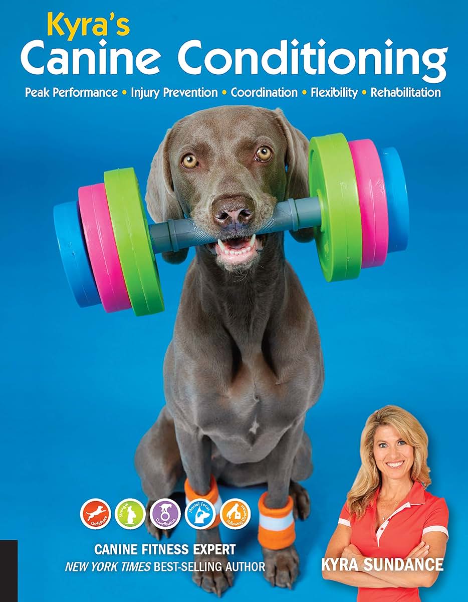 Kyra's Canine Conditioning: Peak Performance & Injury Prevention