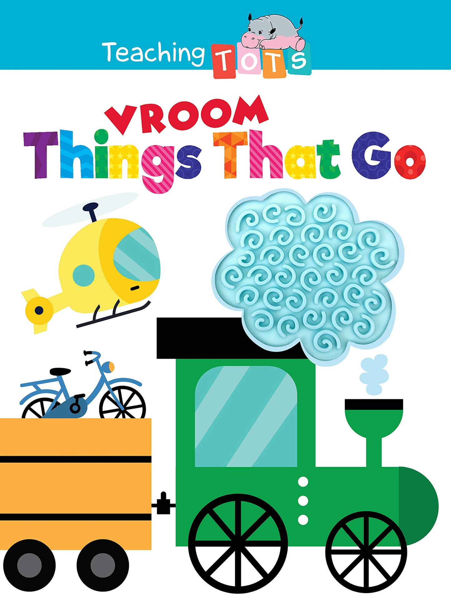 Things That Go Vroom - Silicone Touch and Feel Board Book - Sensory Board Book (Touch & Feel Sensory Board Books for Baby & Toddler Time)