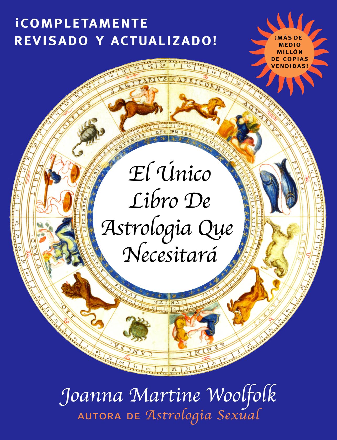 El Unico Libro de Astrologia Que Necesitara (Spanish Edition)
