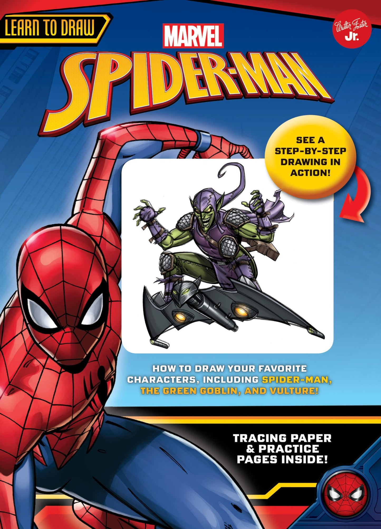 Learn to Draw Marvel Spider-Man: How to Draw Your Favorite Characters